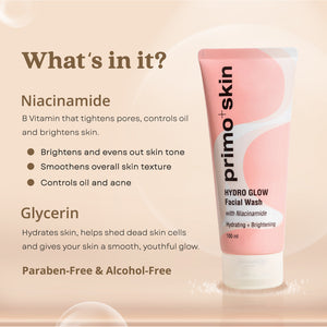 Primo+Skin Hydro Glow Facial Wash w/ Niacinamide 100,