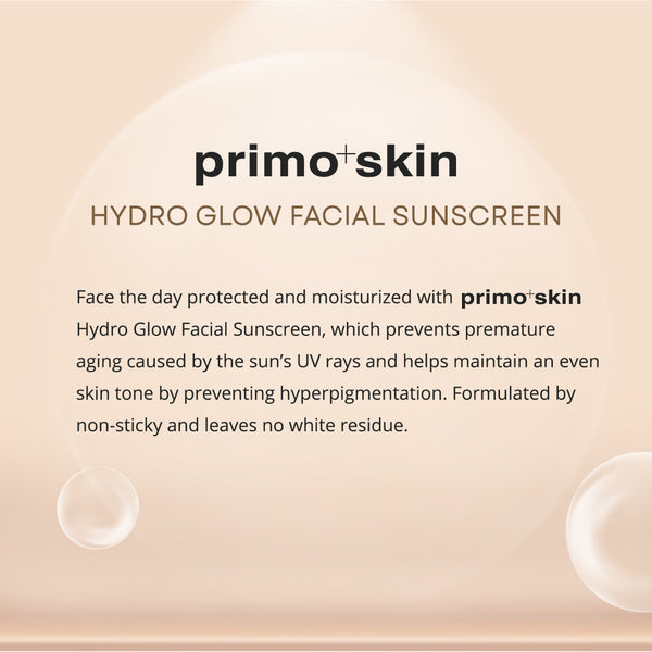 Primo+Skin Hydro Glow Facial Sunscreen (SPF 50 PA++++) w/ Hyaluronic Acid 50g
